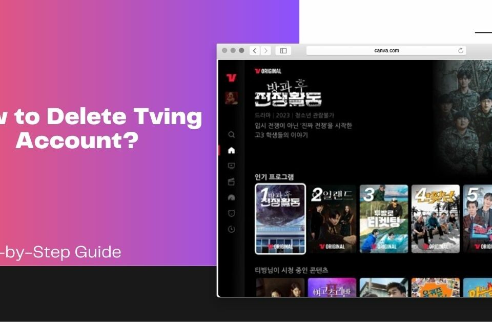 How to Delete Tving Account