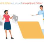 print titles on unraid unassigned folder