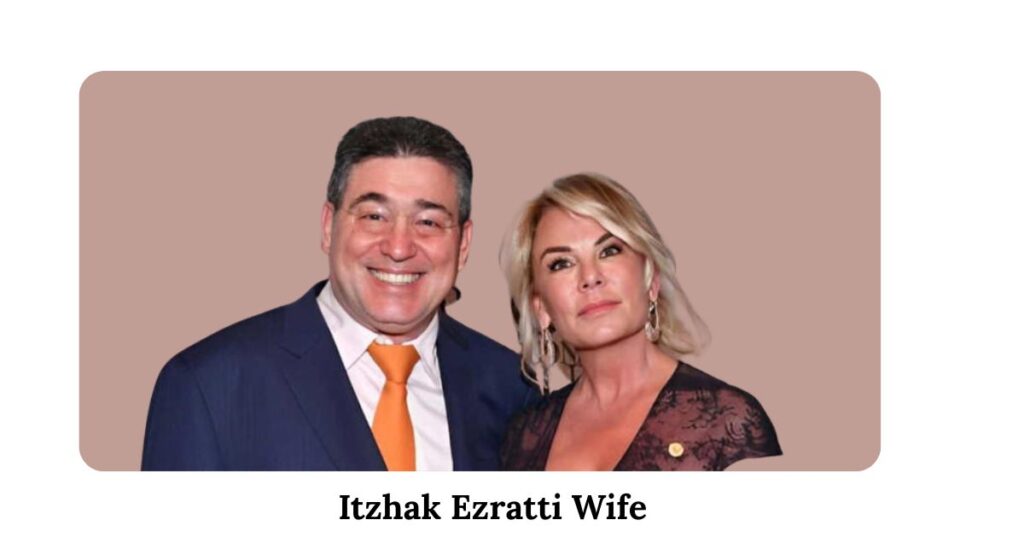 itzhak ezratti wife